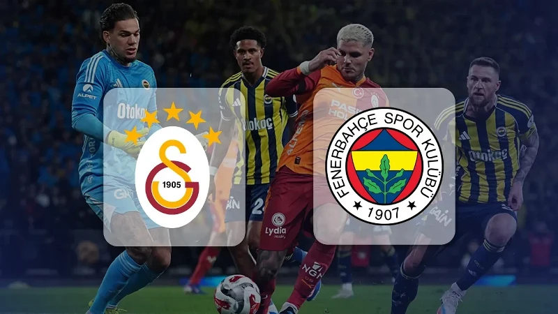 Galatasaray - Fenerbahçe Canlı Skor
