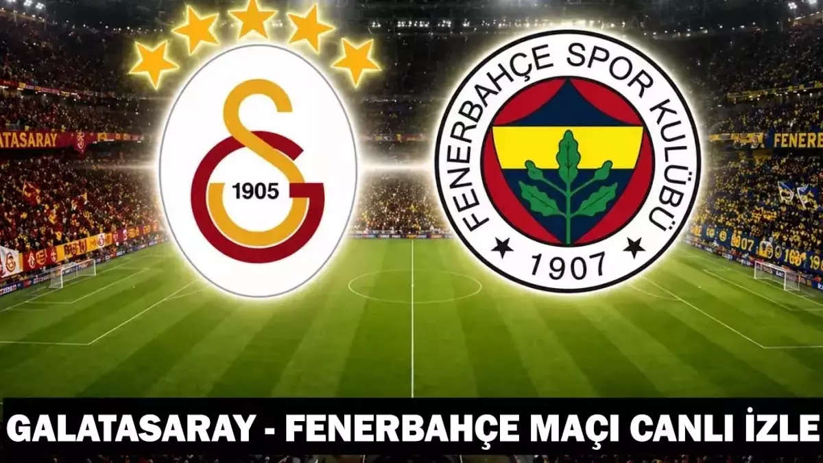 GALATASARAY – FENERBAHÇE MAÇI CANLI İZLE | Derbi Maçı beIN Sports 1 Şifresiz İzle, Bedava, Ücretsiz İzle: Galatasaray – Fenerbahçe Maçı Canlı Yayını!